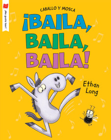 ¡Baila, baila, baila! (Spanish Edition) by Ethan Long, 9780823446865
