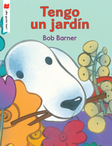 Tengo un jardín (Spanish Edition) by Bob Barner, 9780823446933