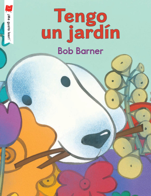 Tengo un jardín (Spanish Edition) by Bob Barner, 9780823446933