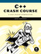 C++ Crash Course (A Fast-Paced Introduction) by Josh Lospinoso, 9781593278885