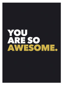 You Are So Awesome by Summersdale, 9781849539586