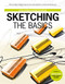 Sketching: The Basics by Roselien Steur, Koos Eissen, Booreiland, 9789063692537