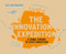 The Innovation Expedition (A Visual Toolkit to Start Innovation) by Gijs van Wulfen, 9789063693138