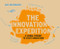 The Innovation Expedition (A Visual Toolkit to Start Innovation) by Gijs van Wulfen, 9789063693138