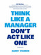 Think Like a Manager by Harry Starren, 9789063693473