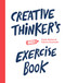 Creative Thinker's Exercise Book by Dorte Nielsen, Katrine Granholm, 9789063694388