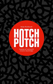 Hotchpotch (Lexicon of (un)Useful Creative Knowledge) by Ralph Burkhardt, 9789063694555