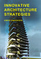 Innovative Architecture Strategies by Gerasimos Vamvakidis, 9789063694562