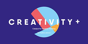 Creativity + (The Catalyst for Creative Thinking) by Paulina Larocca, 9789063694883
