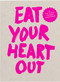 Eat Your Heart Our Postcard Block by Marcus Kraft, 9789063695088