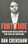Fortitude (American Resilience in the Era of Outrage) by Dan Crenshaw, 9781538733301
