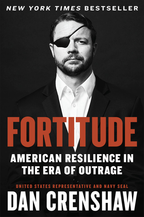 Fortitude (American Resilience in the Era of Outrage) by Dan Crenshaw, 9781538733301