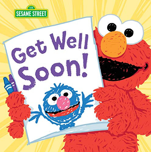 Get Well Soon! by Sesame Workshop, Erin Guendelsberger, 9781728205465