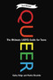 Queer, 2nd Edition (The Ultimate LGBTQ Guide for Teens) by Kathy Belge, Marke Bieschke, 9781942186489