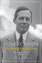 Honest Vision: The Donald Douglas Story (Timeless leadership lessons from an engineering mind and aviation icon) by Julie Boatman Filucci, 9781619544062