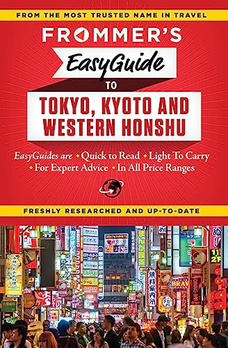 Frommer's EasyGuide to Tokyo, Kyoto and Western Honshu by Beth Reiber, 9781628874365