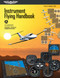 Instrument Flying Handbook (FAA-H-8083-15B) by Aviation Supplies & Academics (ASA), 9781619540224