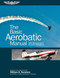 The Basic Aerobatic Manual (With Spin and Upset Recovery Techniques) by William K. Kershner, William C. Kershner, 9781619541009