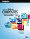 A Comprehensive Guide to Composites (Processes & Procedures from the Professionals) by Kevin Fochtman, 9781619542044