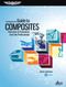A Comprehensive Guide to Composites (Processes & Procedures from the Professionals) - 9781619542044 by Kevin Fochtman, 9781619542044