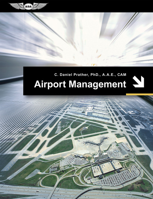 Airport Management by C. Daniel Prather, Richard N. Steele, 9781619542099