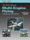The Pilot's Manual: Multi-Engine Flying - 9781619542662 by Mark Dusenbury, Shayne Daku, Robert Laux, Kent Lovelace, 9781619542662