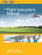 The Flight Instructor's Manual by William K. Kershner, William C. Kershner, 9781619546134