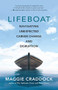 Lifeboat (Navigating Unexpected Career Change and Disruption) by Maggie Craddock, 9781608686841