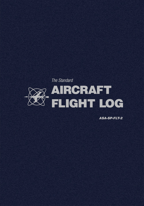 The Standard Aircraft Flight Log (ASA-SP-FLT-2) by ASA Staff, 9781560277613