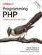 Programming PHP (Creating Dynamic Web Pages) - 9781492054139 by Kevin Tatroe, Peter MacIntyre, 9781492054139