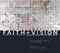 Faith and Vision (Twenty-Five Years of Christians in the Visual Arts) by Cameron J. Anderson, Sandra Bowden, Nicholas Wolterstoff, 9780965879880