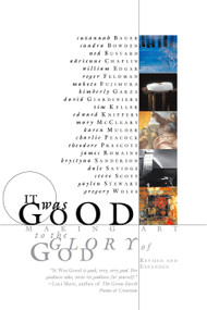 It Was Good (Making Art to the Glory of God) - 9780978509712 by Ned Bustard, Tim Keller, Charlie Peacock, 9780978509712