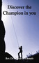 Discover the Champion in You by Francis O. Olonade, 9781400326297