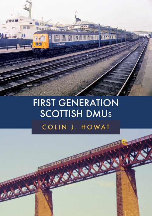 First Generation Scottish DMUs by Colin Howat, 9781445691879