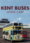 Kent Buses by John Law, 9781445688961