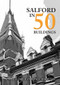 Salford in 50 Buildings by Paul Rabbitts, Carole O'Reilly, 9781445694221