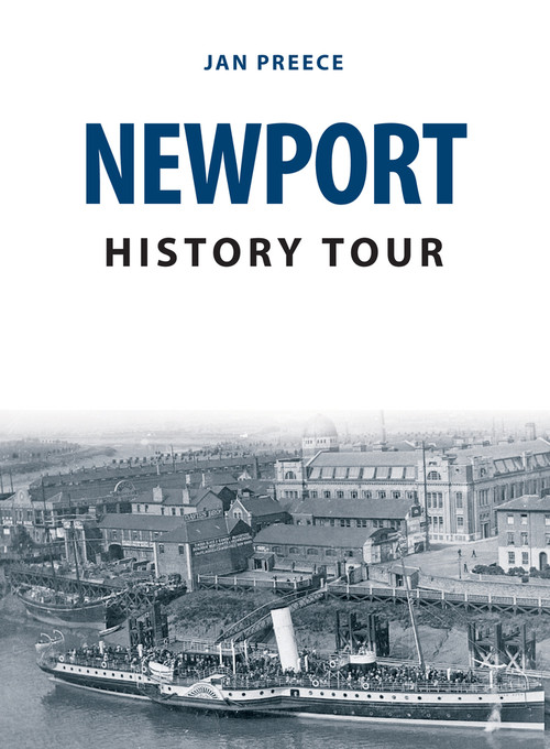 Newport History Tour by Jan Preece, 9781445692920