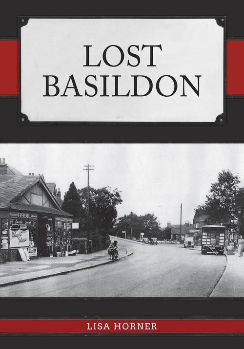 Lost Basildon by Lisa Horner, 9781445692579