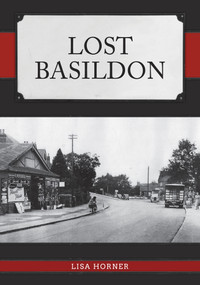 Lost Basildon by Lisa Horner, 9781445692579