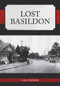 Lost Basildon by Lisa Horner, 9781445692579