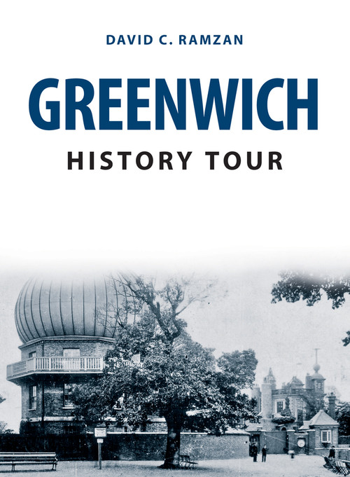 Greenwich History Tour by C. Ramzan, 9781445692906