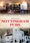 Nottingham Pubs by Dave Mooney, 9781445684550