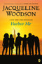 Harbor Me - 9780525515142 by Jacqueline Woodson, 9780525515142