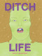 DITCH LIFE by Amy Lockhart, 9781683963035