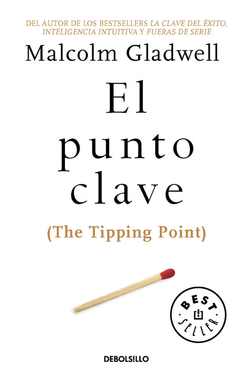 El punto clave / The Tipping Point (Spanish Edition) by Malcolm Gladwell, 9786073157544