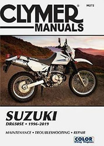 Suzuki DR650SE Clymer Manual (1996 - 2019: Maintenance * Troubleshooting * Repair) by Clymer Publications, 9781620923764