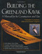 Building the Greenland Kayak (A Manual for Its Contruction and Use) by Christopher Cunningham, 9780071392372