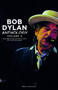 Bob Dylan Anthology Volume 3 (Celebrating the 200th ISIS edition) by Derek Baker, 9781912733941