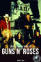 Dead Straight Guide to Guns 'N' Roses by Mick O'Shea, 9781912733095