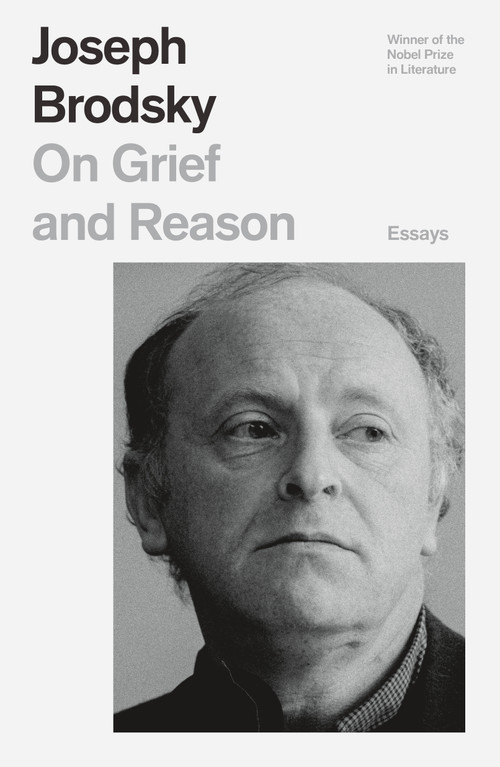 On Grief and Reason (Essays) - 9780374539061 by Joseph Brodsky, 9780374539061